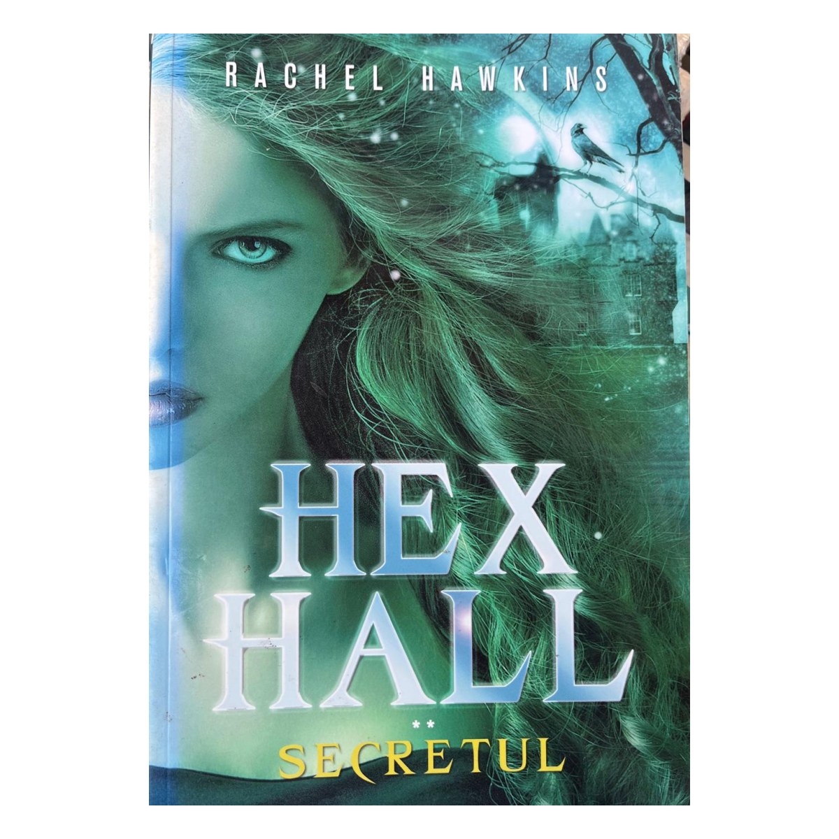 Hex Hall. Secretul