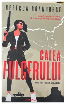 Calea fulgerului (A șasea lume #1)
