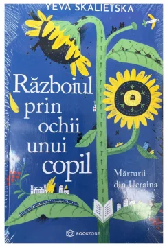 Războiul prin ochii unui copil. Mărturii din Ucraina